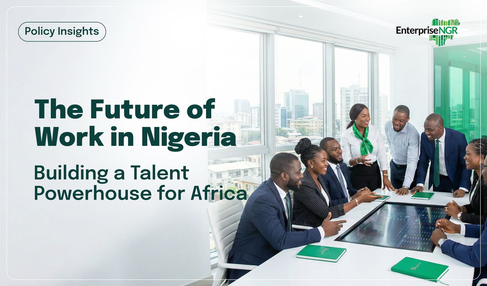The Future of Work in Nigeria: Building a Talent Powerhouse for Africa ...